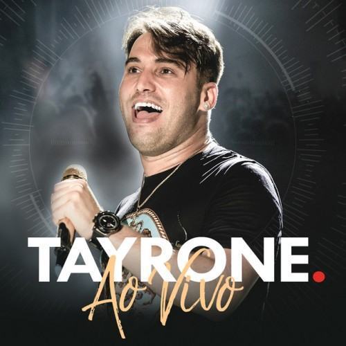 Tayrone: Ao Vivo 2018