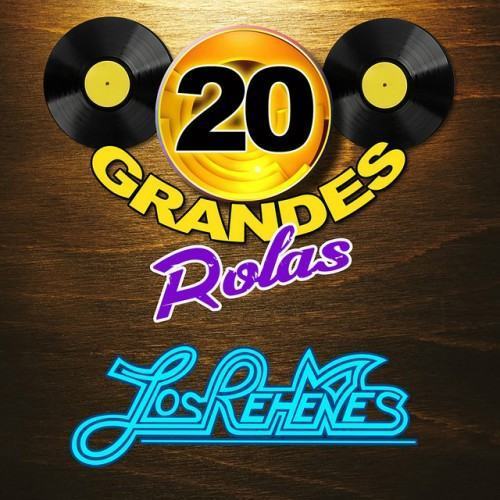 20 Grandes Rolas