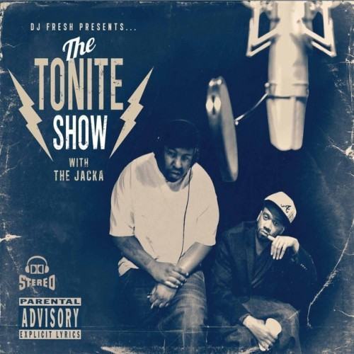 The Tonite Show with The Jacka