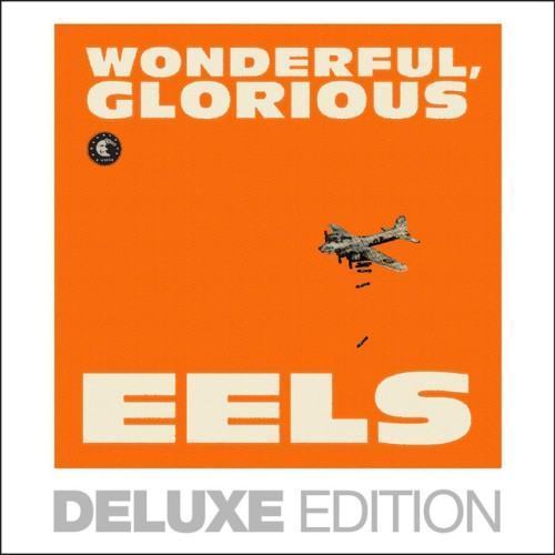 Wonderful, Glorious (Deluxe Edition)