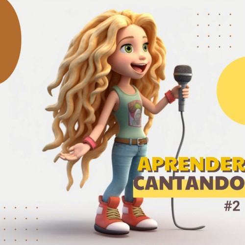 😀 Aprender Cantando #2