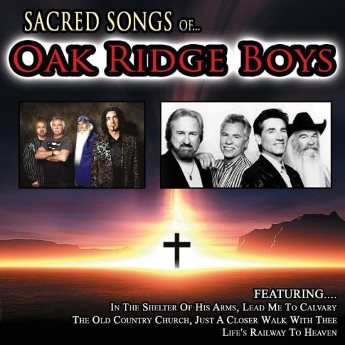 Sacred Songs of... The Oak Ridge Boys
