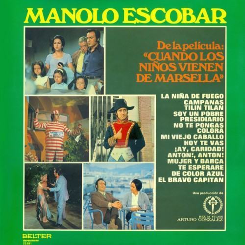 De la Pelicula "Cuando los Niños Vienen de Marsella" (Colección Long Plays)