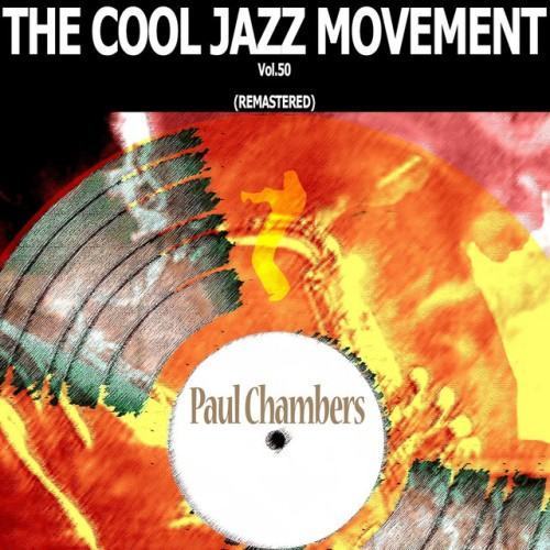 The Cool Jazz Movement, Vol .50 (Remastered)