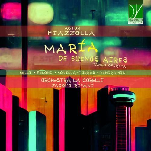 Astor Piazzolla: María de Buenos Aires (Tango Operita)