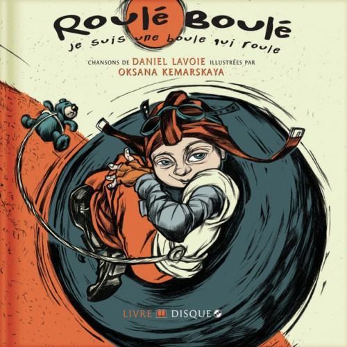 Roulé-Boulé : Je Suis Une Boule Qui Roule