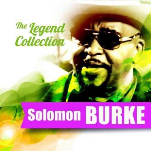 The Legend Collection: Solomon Burke