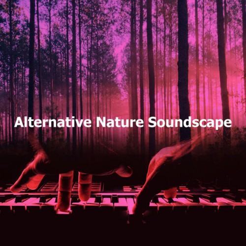 Alternative Nature Soundscape