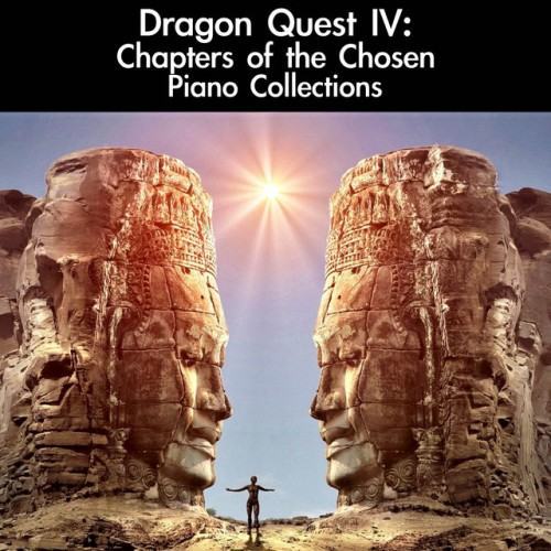 Dragon Quest IV: Chapters of the Chosen Piano Collections