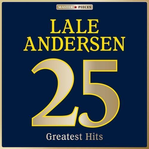 Masterpieces Presents Lale Andersen: 25 Greatest Hits