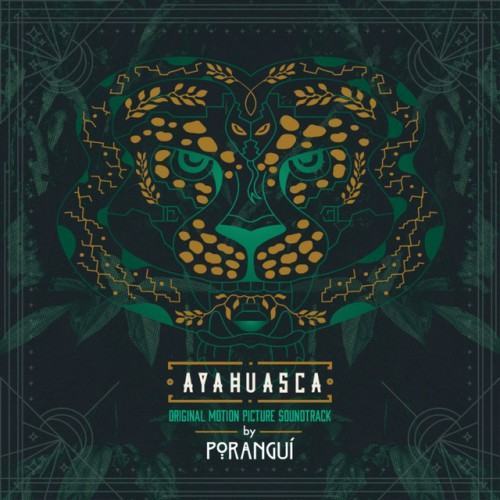 Ayahuasca (Original Motion Picture Soundtrack)