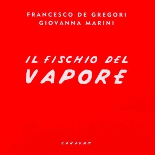 Il Fischio Del Vapore