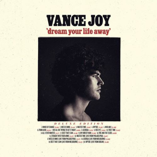 Dream Your Life Away (Deluxe Edition)