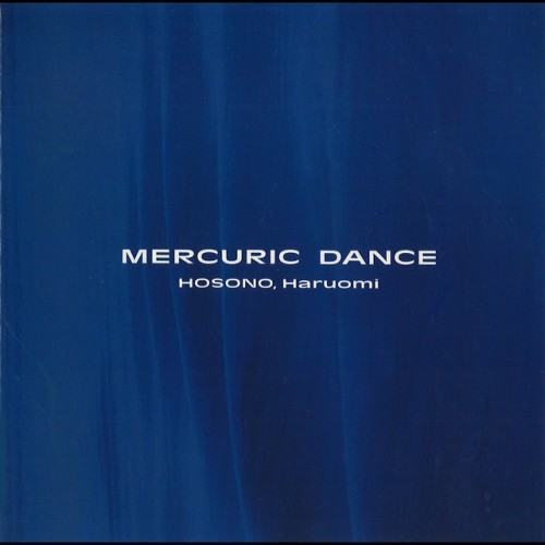 MERCURIC DANCE(マーキュリック・ダンス~躍動の踊り)