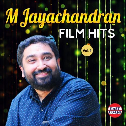 M. Jayachandran Film Hits, Vol. 4