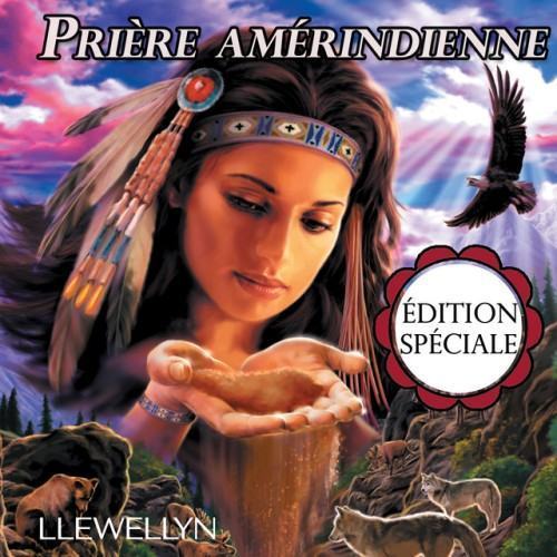 Prière amérindienne: édition spéciale