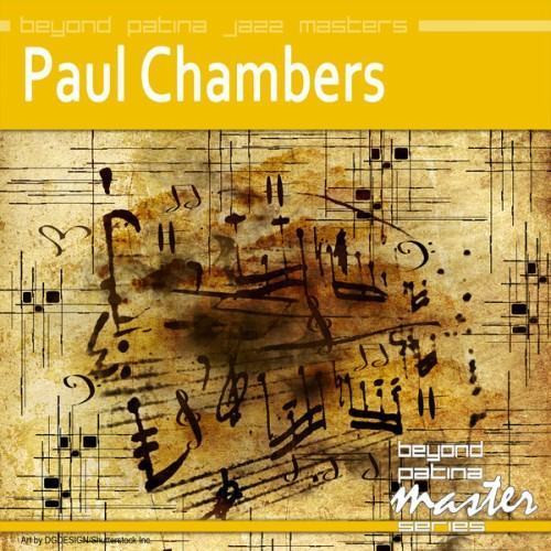 Beyond Patina Jazz Masters: Paul Chambers