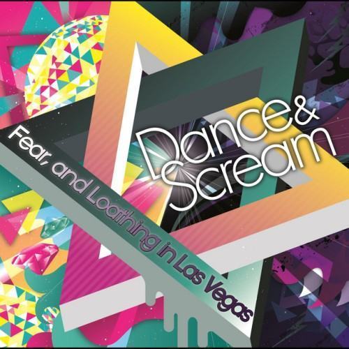Dance & Scream