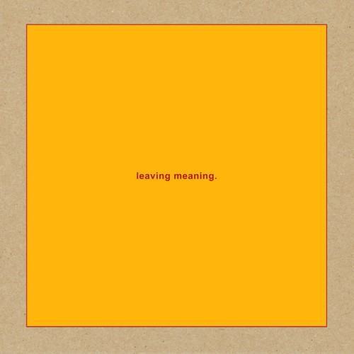 Leaving Meaning
