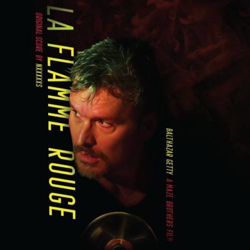 La Flamme Rouge (Original Motion Picture Soundtrack)