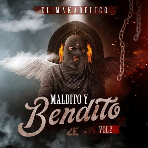 Maldito y Bendito Vol. 2