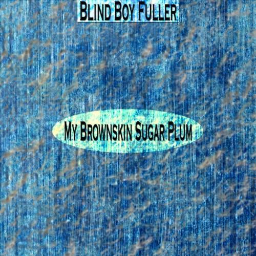 My Brownskin Sugar Plum (Remastered)