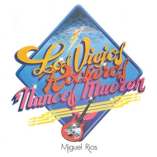 Los Viejos Rockeros Nunca Mueren