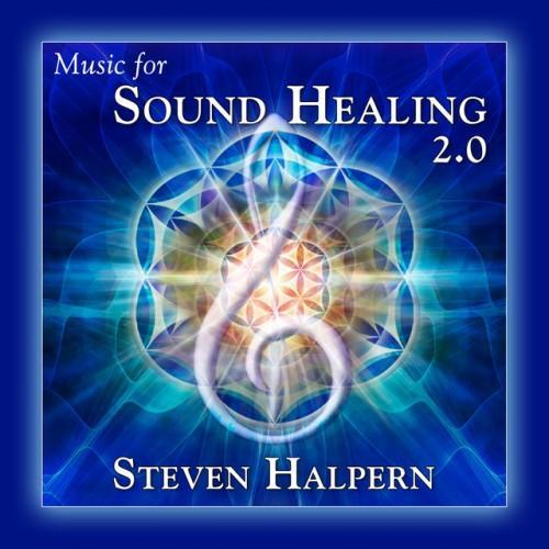 Music For Sound Healing 2.0 (Remastered)