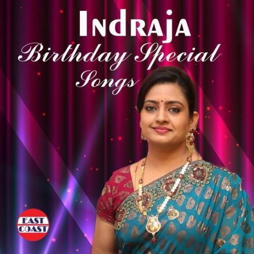 Indraja Birthday Special Songs