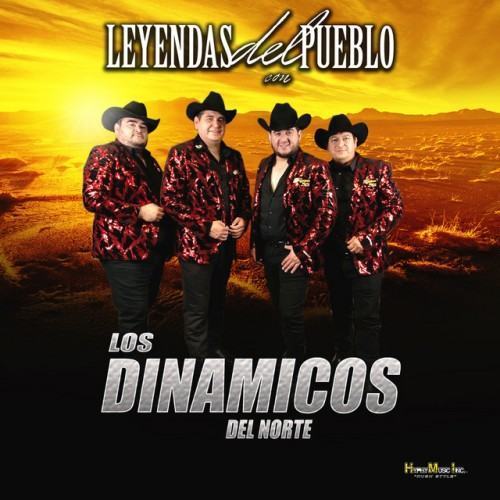 Leyendas del Pueblo con Los Dinamicos del Norte