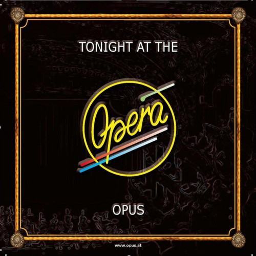 Tonight At The Opera (Live)