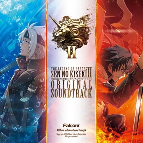 The Legend of Heroes: Sen No Kiseki II Original Soundtrack