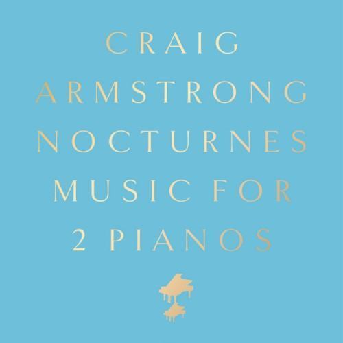 Nocturnes: Music for 2 Pianos (Deluxe)