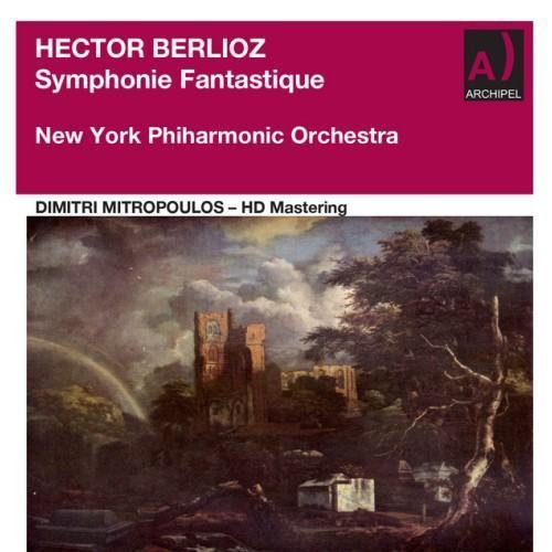 Dimitri Mitropoulos conducts Berlioz Hd Mastering (Remastered 2022)