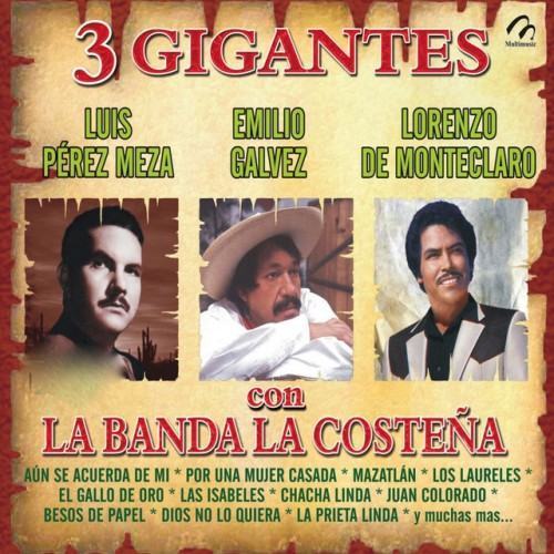 3 Gigantes Con la Banda la Costeña