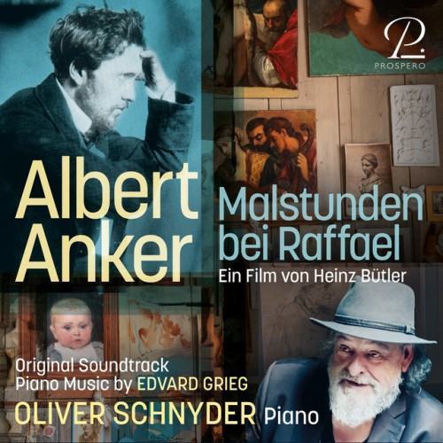 Albert Anker: Malstunden bei Raffael (Piano Music by Edvard Grieg) [Original Motion Picture Soundtrack]