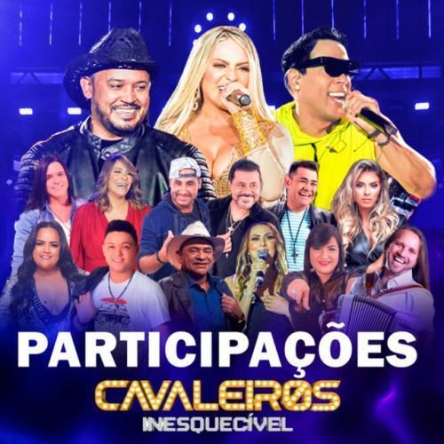 Participações Cavaleiros Inesquecível (Ao Vivo)