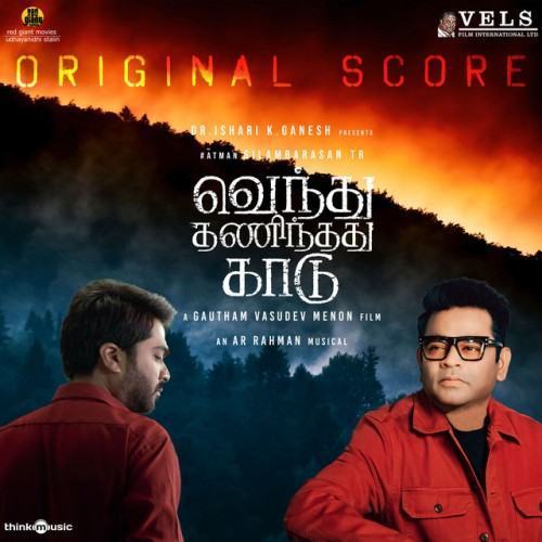 Vendhu Thanindhathu Kaadu (Original Score)