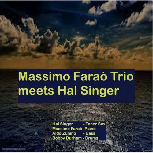Massimo Faraò Trio meets Hal Singer