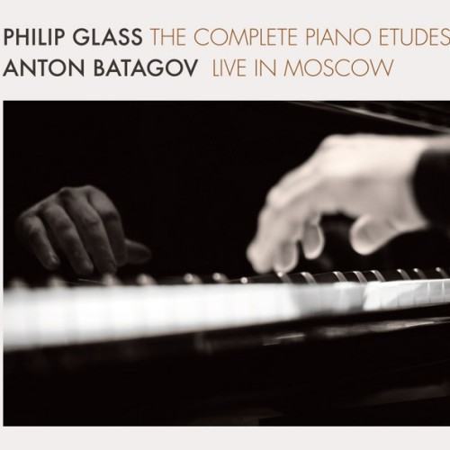 The Complete Piano Etudes - Live in Moscow
