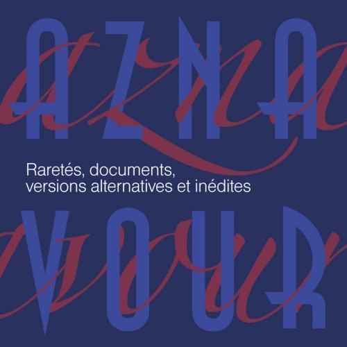 Raretés, documents, versions alternatives et inédites (Remastered 2014)