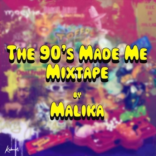The 90's Made Me Mixtape