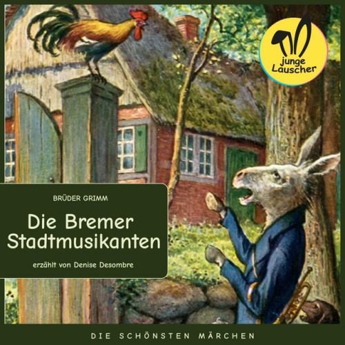 Die Bremer Stadtmusikanten (Die schönsten Märchen)