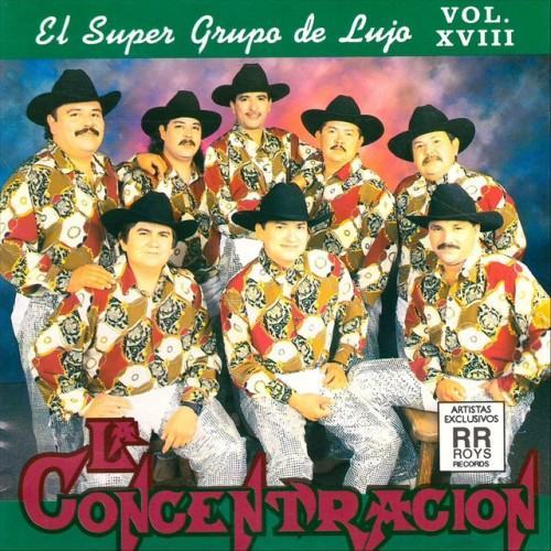 La Concentración, Vol. XVIII: El Super Grupo de Lujo