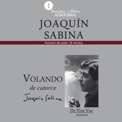 Volando de Catorce (Sonetos de viva voz)