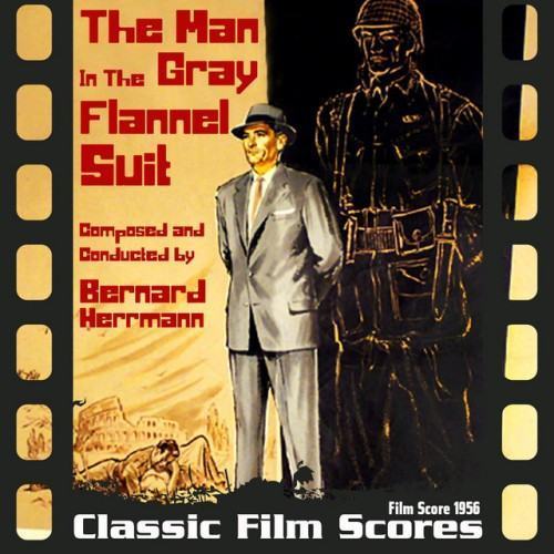 The Man In The Gray Flannel Suit (Film Score 1956)