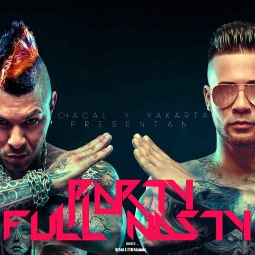 Party Full Nasty (Deluxe Edition)