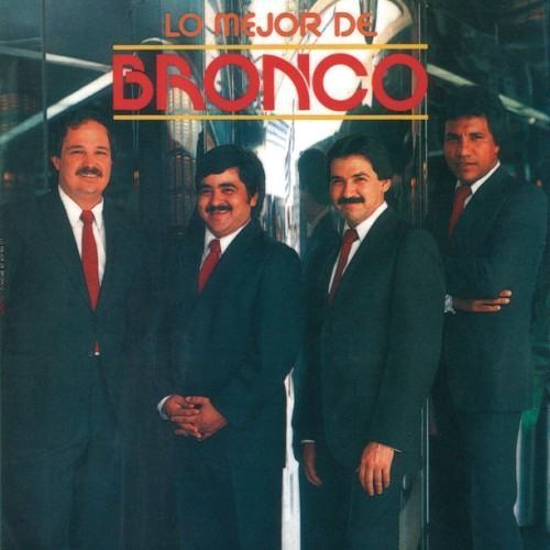 Lo Mejor De Bronco