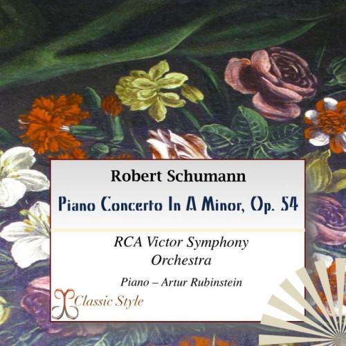 Schumann: Piano Concerto in A Minor, Op. 54