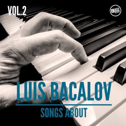 Luis Bacalov, Songs About Vol. 2